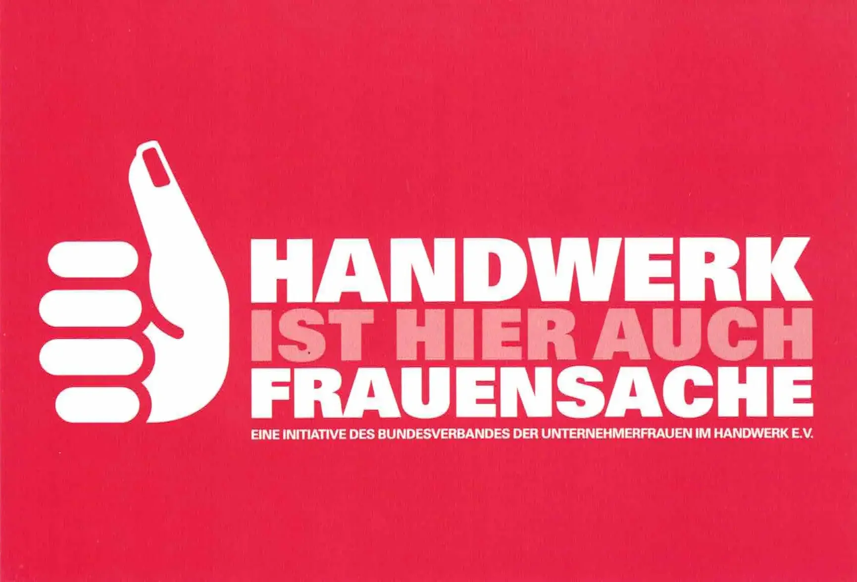 Grafik mit Daumenhoch-Symbol und Text: "Handwerk ist hier auch Frauensache".